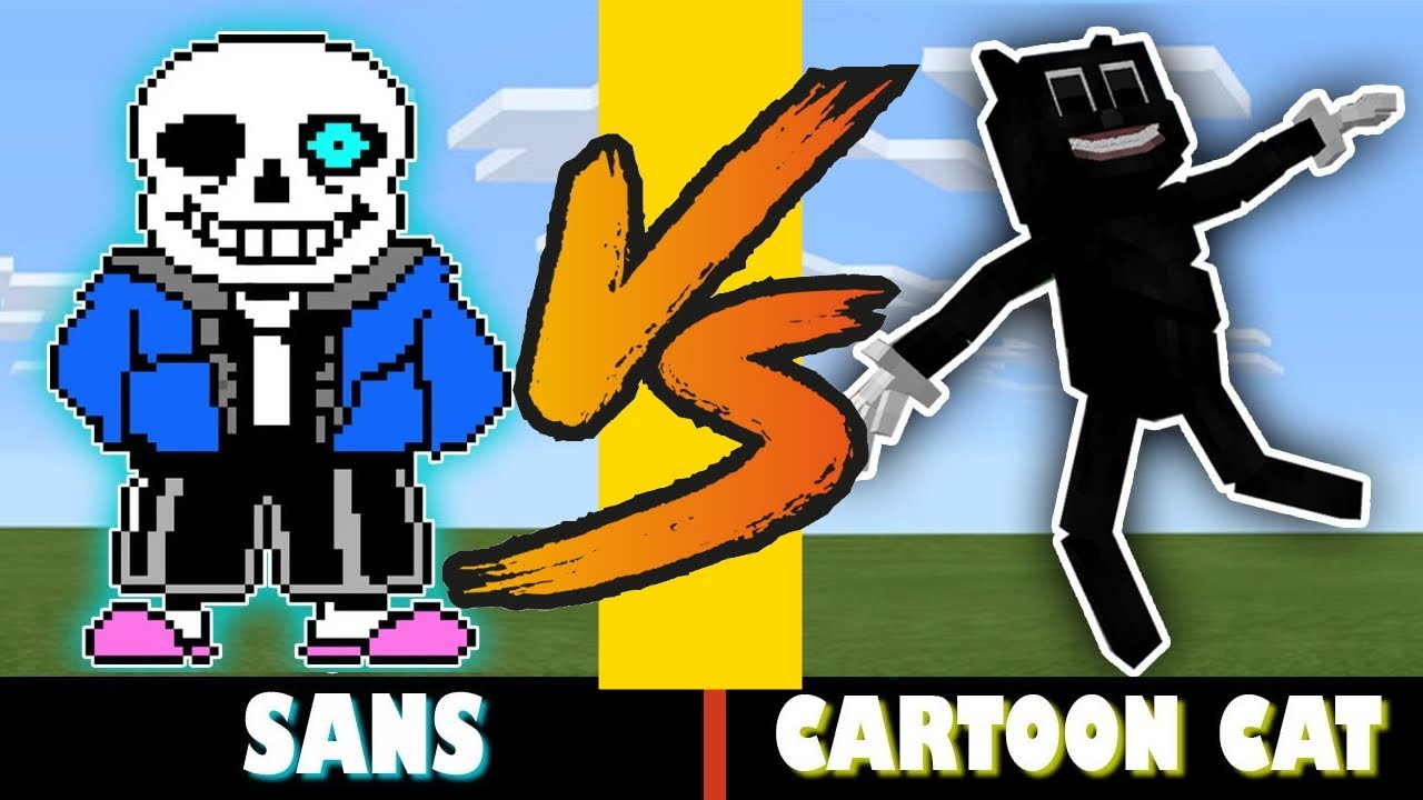 Sans vs Cartoon Cat By BendyTheDemon18 Minecraft YouTube