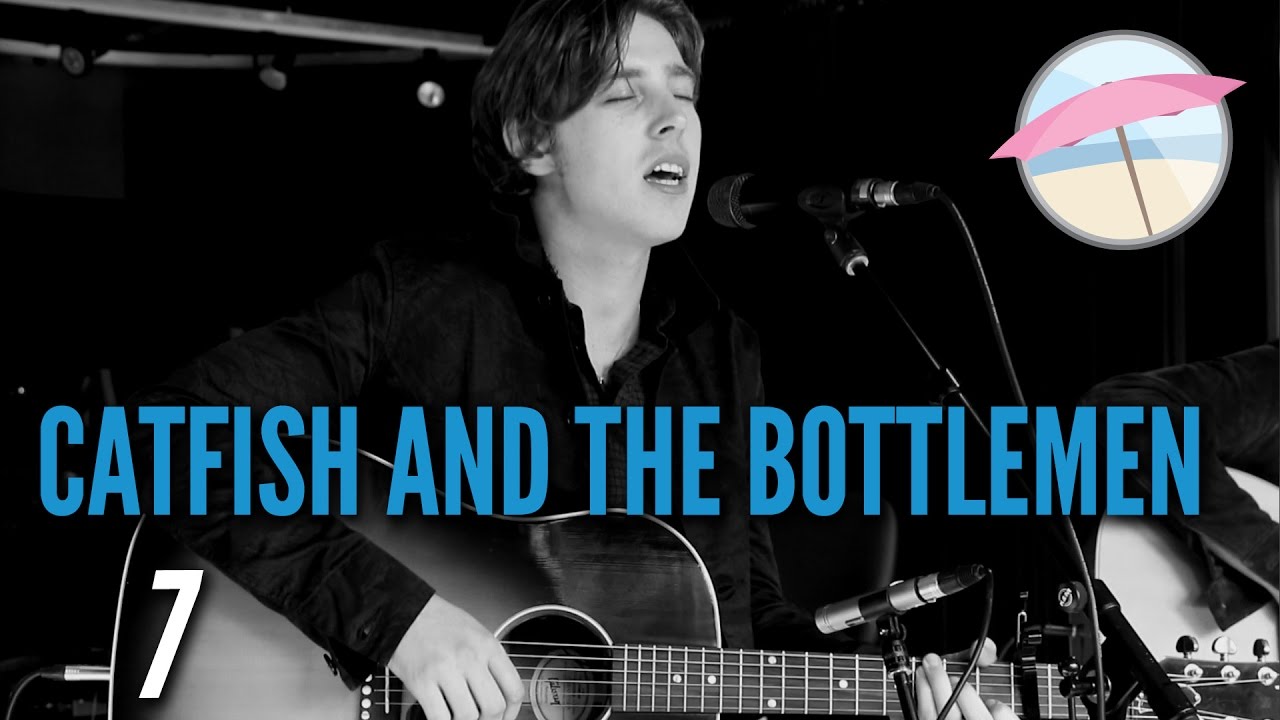 Catfish And The Bottlemen 7 (Live at the Edge) YouTube
